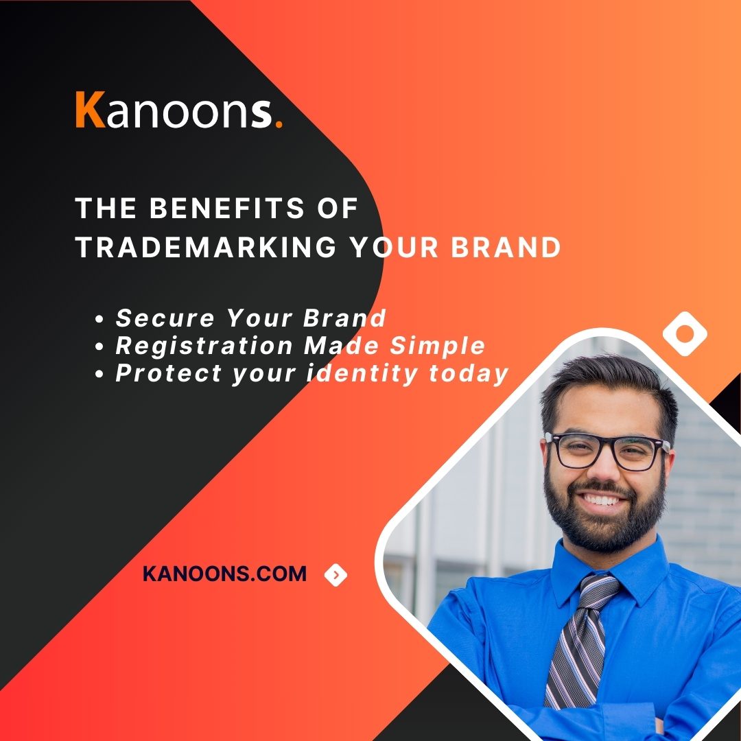 The Benefits of Trademarking Your Brand