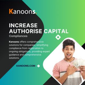 Increase Authorised Capital